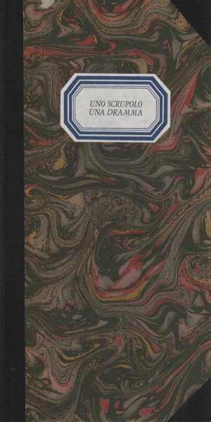 Uno scrupolo una dramma