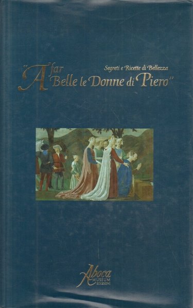A far belle le donne di Piero