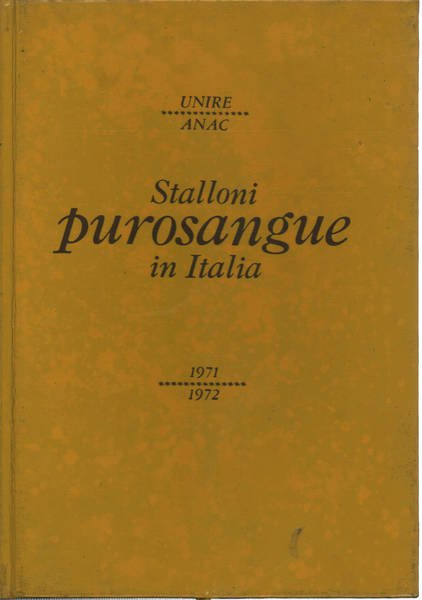 Stalloni purosangue in Italia 1971-1972