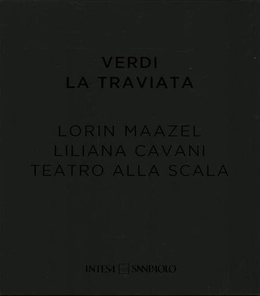 Verdi, la Traviata (Con 2 Cd rom e 1 DVD)