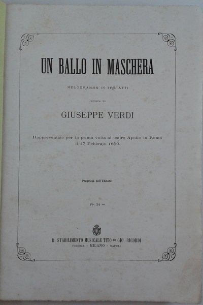 Un ballo in maschera Melodramma in tre atti Musica di …