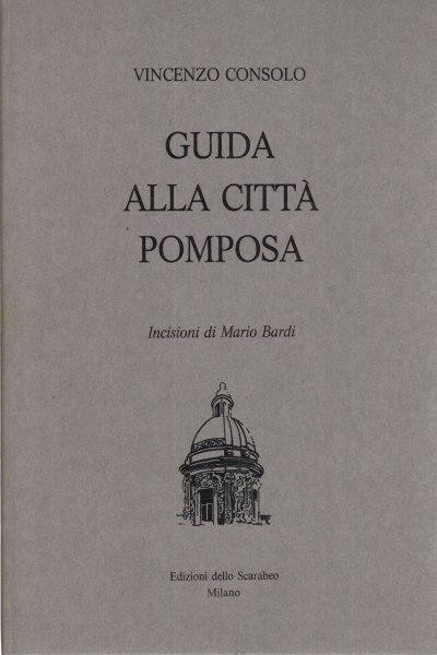 Guida alla città pomposa