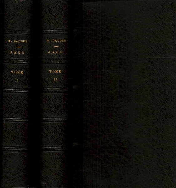 Oeuvres de Alphonse Daudet. Jack (2 Tomes)