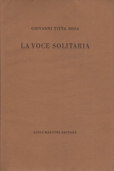 La voce solitaria