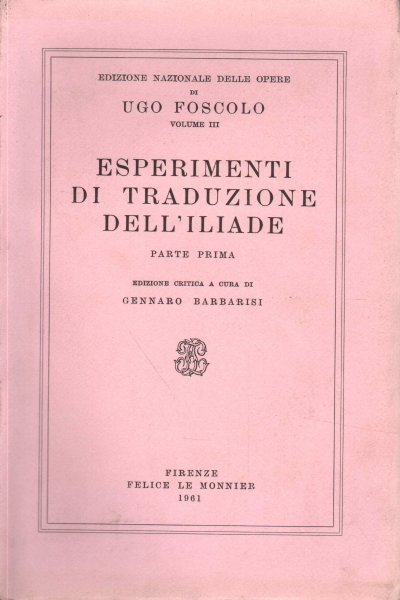 Esperimenti di traduzione dell'Iliade. Parte prima