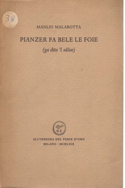 Pianzer fa belle le foie (ga dito 'l sàlise)