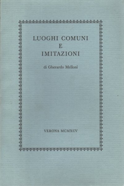 Luoghi comuni e imitazioni