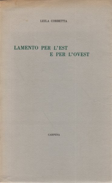 Lamento per l'est e per l'ovest