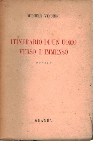 Itinerario di un uomo verso l'immenso