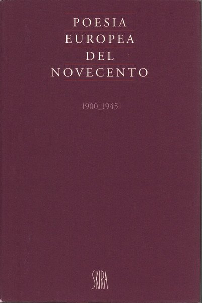 Poesia europea del Novecento 1900-1945