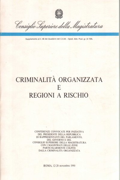 Criminalità organizzata e regioni a rischio