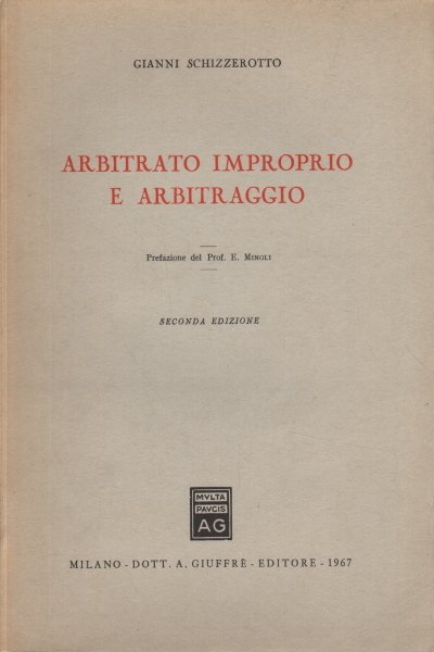 Arbitrato improprio e arbitraggio