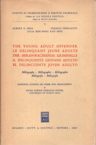 The young adult offender / Le delinquant jeune adulte / …