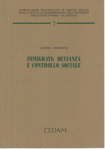 Immigrati: devianza e controllo sociale