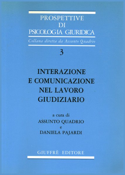 Interazione e comunicazione nel lavoro giudiziario