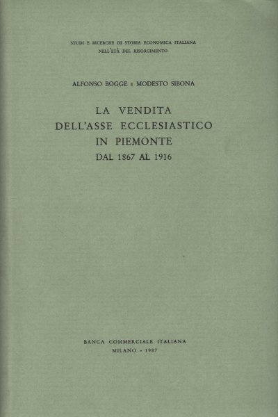 La vendita dell' asse ecclesiastico in Piemonte