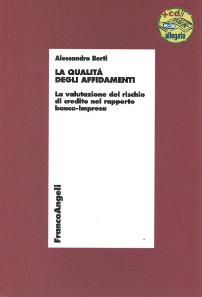 La qualità degli affidamenti (con CD-ROM)