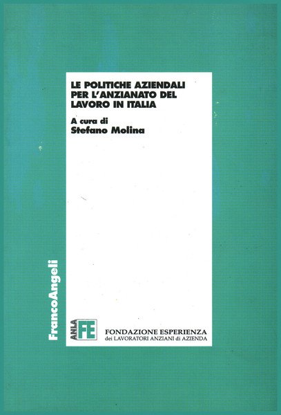 Le politiche aziendali per l'anzianato del lavoro in Italia