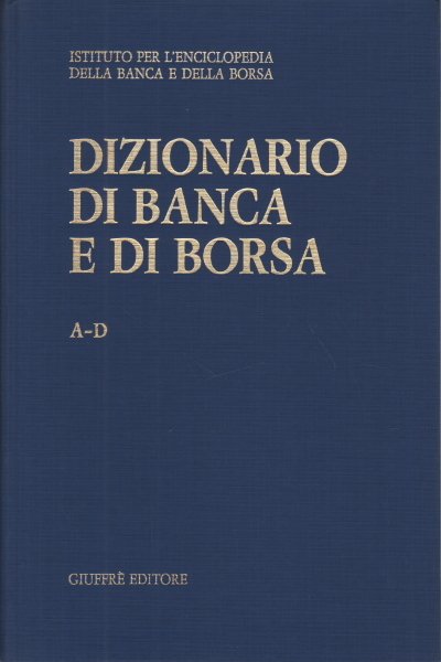 Dizionario di Banca e di Borsa (3 voll.)