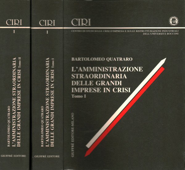 L'amministrazione straordinaria delle grandi imprese in crisi (2 volumi)