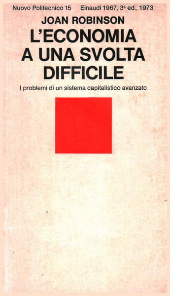 L'economia a una svolta difficile