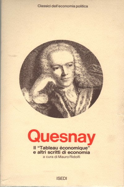 Il Tableau économique e altri scritti di economia