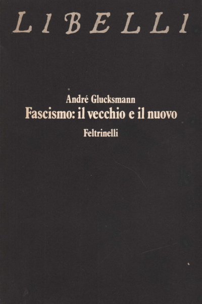 Fascismo: il vecchio e il nuovo | Immagine principale