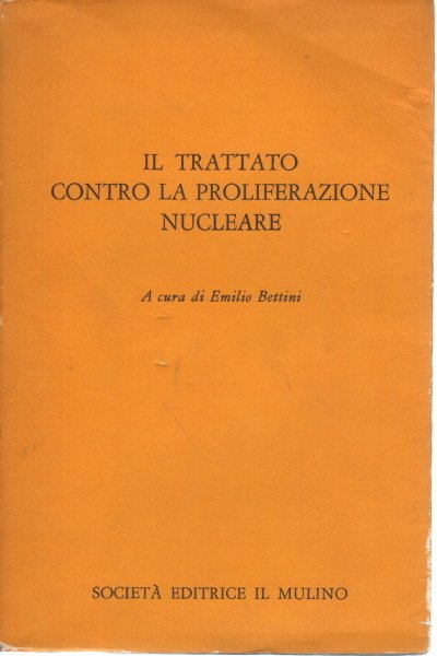 Il trattato contro la proliferazione nucleare