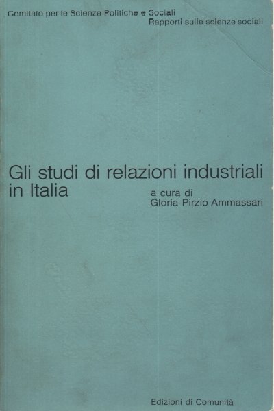 Gli studi di relazioni industriali in Italia