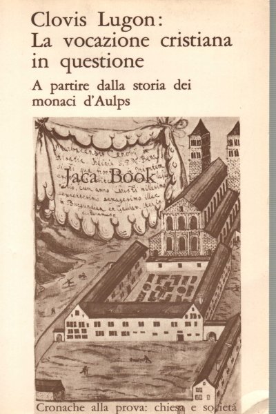 La vocazione cristiana in questione