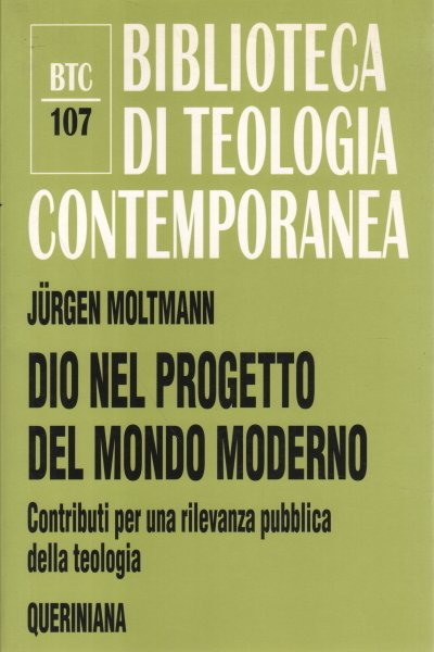 Dio nel progetto del mondo moderno