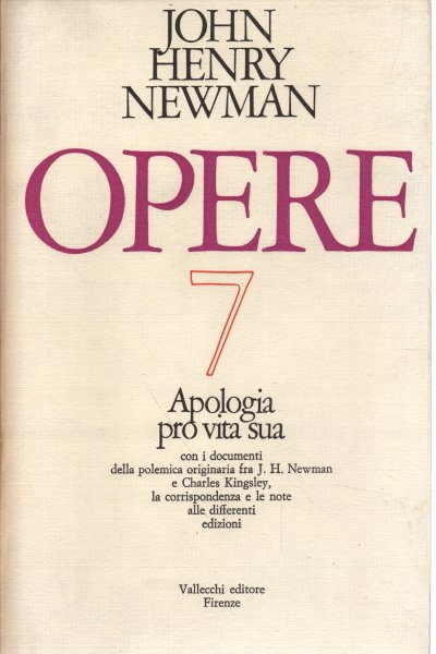 Opere n.7. Apologia pro vita sua