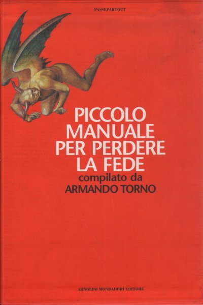 Piccolo manuale per ritrovare la fede (2 volumi)