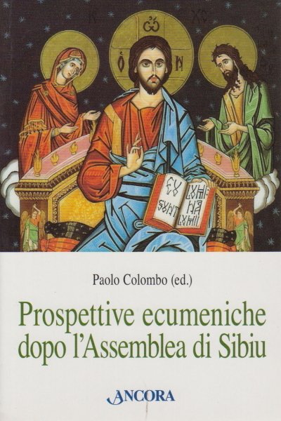 Prospettive ecumeniche dopo l'Assemblea di Sibiu