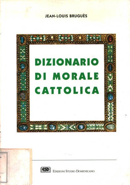 Dizionario di morale cattolica