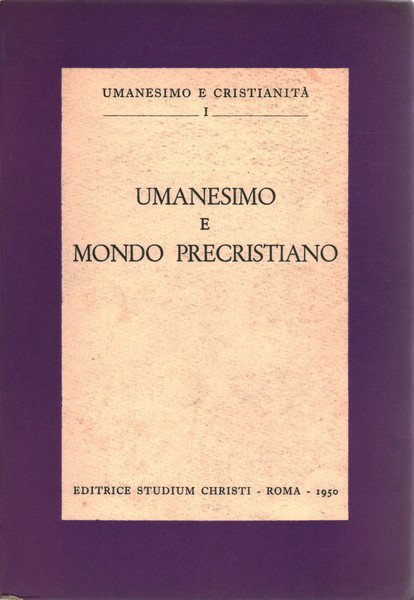 Umanesimo e mondo precristiano
