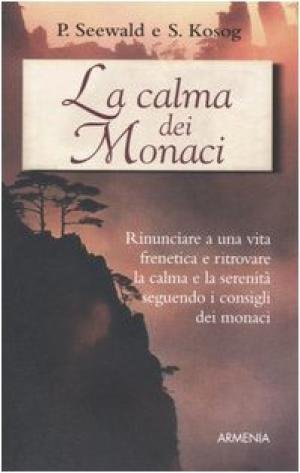 La calma dei monaci