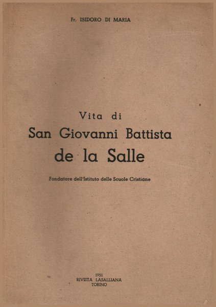 Vita di San Giovanni Battista de la Salle