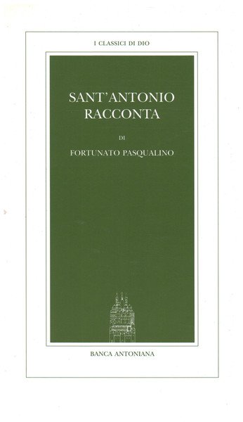 Sant'Antonio si racconta