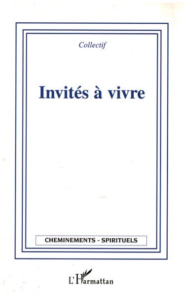 Invitès à vivre