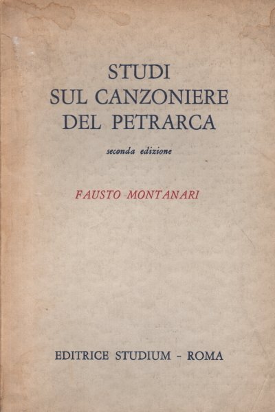 Studi sul canzoniere del Petrarca