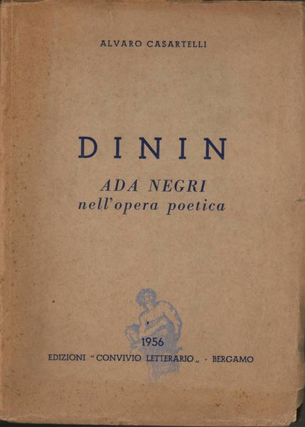 Dinin. Ada Negri nell'opera poetica