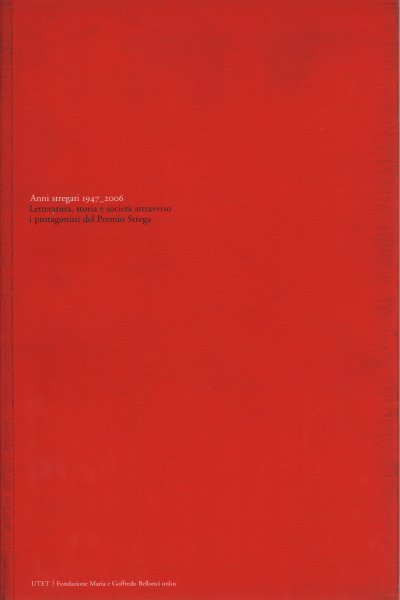 Anni stregati 1947-2006