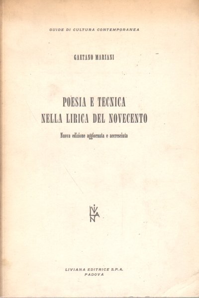 Poesia e tecnica nella lirica del novecento