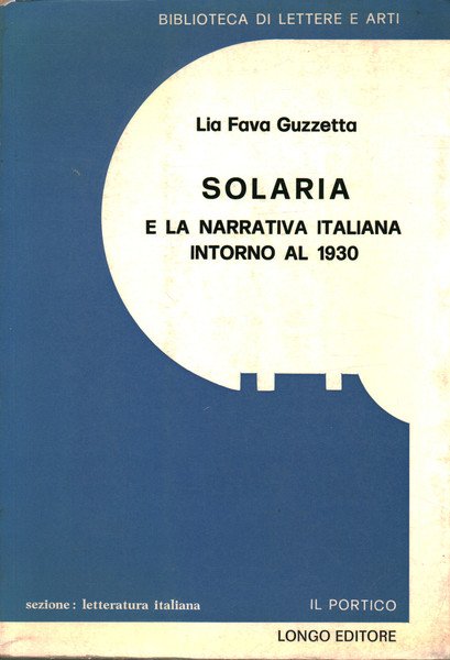Solaria e la narrativa italiana intorno al 1930