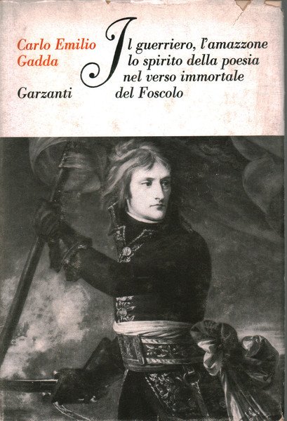 Il guerriero, l'amazzone, lo spirito della poesia nel verso immortale …