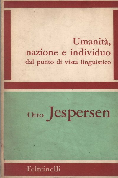 Umanità, nazione e individuo dal punto di vista linguistico