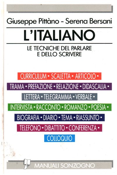 L'Italiano. Le tecniche del parlare e dello scrivere
