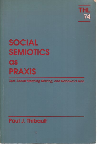 Social Semiotics as Praxis