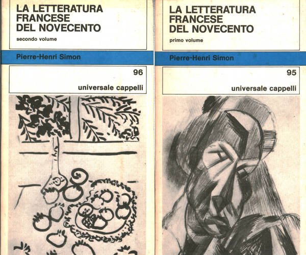 La letteratura francese del 900 (1900-1929); la letteratura francese del 900 (1929-1950). 2 Volumi